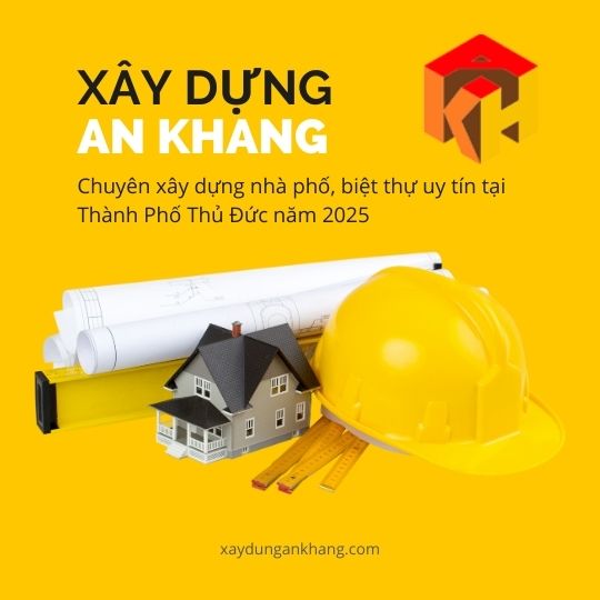 Công ty xây dựng nhà uy tín Thủ Đức năm 2025